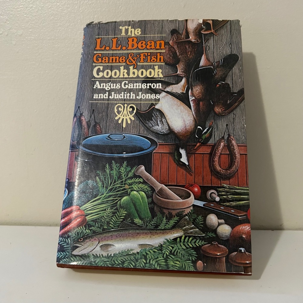 The L.L. Bean Game and Fish Cookbook 1982 Angus Cameron Judith Jones Hardcover